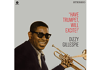 Dizzy Gillespie - Have Trumpet, Will Excite! (High Quality Edition) (Vinyl LP (nagylemez))