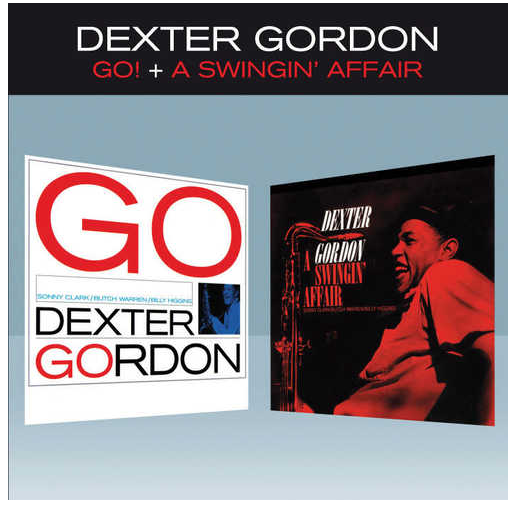 Dexter Gordon - Go! / A Swingin' Affair (Remastered Edition) (CD)