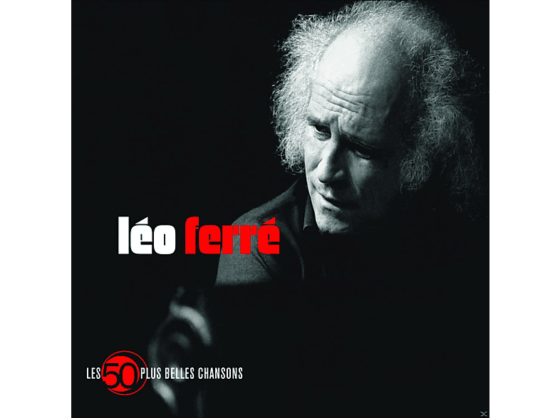 Leo Ferré - Les 50 Plus Belles Chansons CD