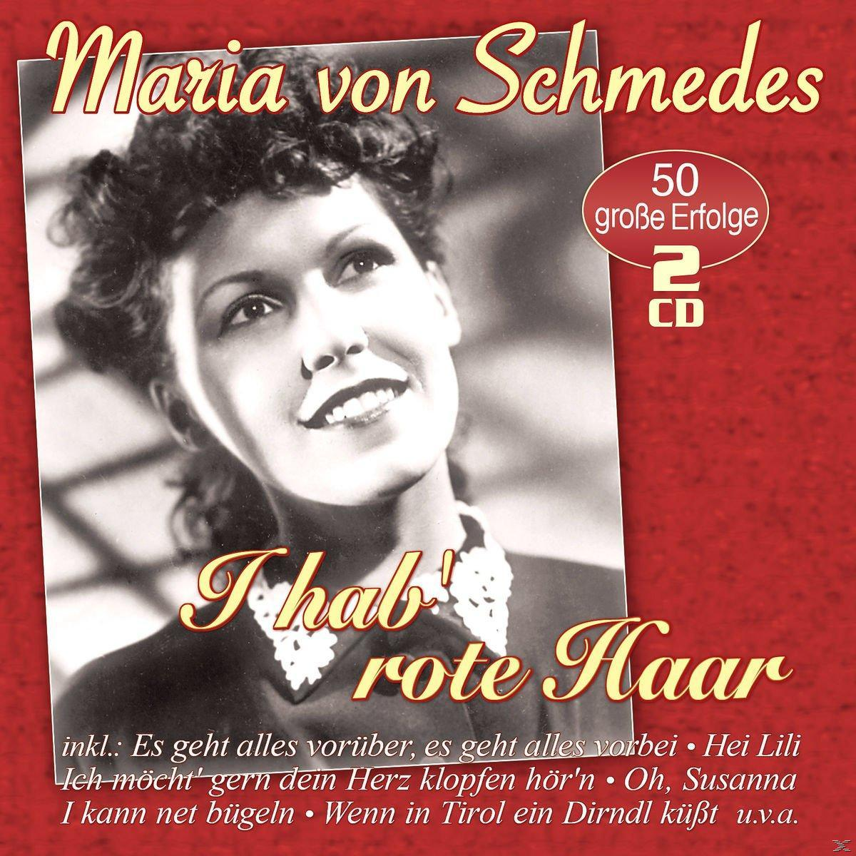 (CD) Schmedes - Rote Maria Große Erfolge Hab\' Haar-50 Von - I