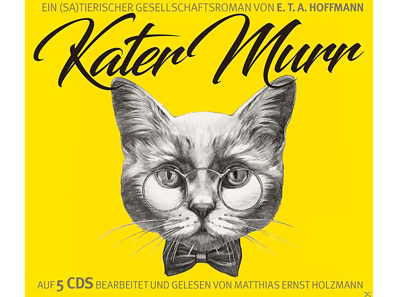 Gelesen Von Matthias Ernst Holzmann - Die Abenteuer Des Kater Murr  - (CD) | Hörbücher & Comedy