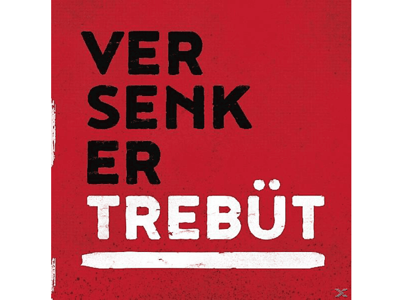 Die Versenker - Trebüt - (CD)