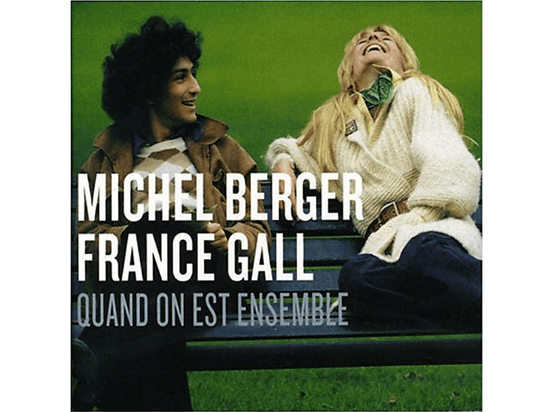 Michel Berger;France Gall - Quand On Est Ensemble CD