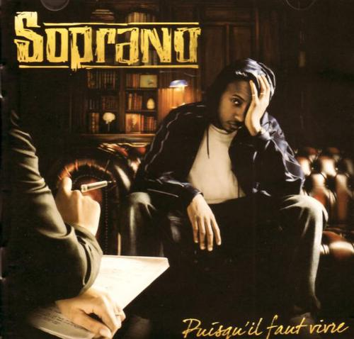 Soprano - Puisqu'il Faut Vivre CD