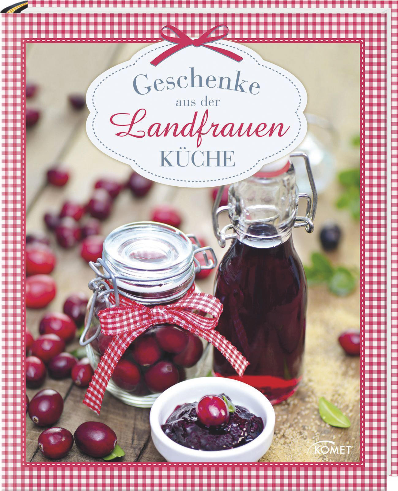 Geschenke aus der Landfrauenküche
