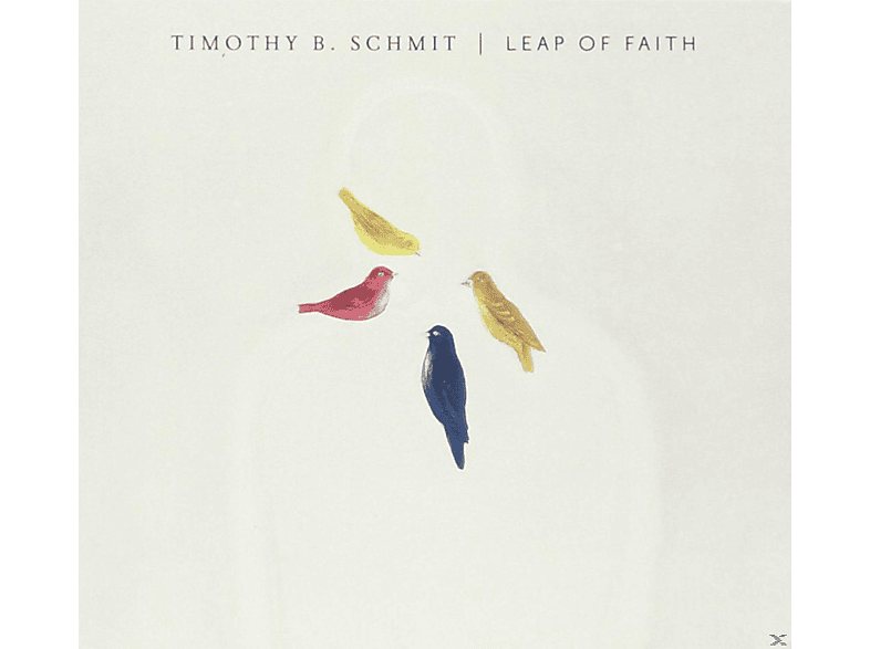 Timothy B Schmit - Leap Of - (Vinyl) Faith