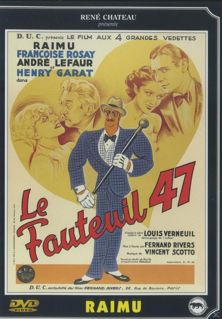Couverture du DVD Le Fauteuil 47. Un homme en costume et chapeau se tient avec une canne. D'autres personnes sont derrière lui.