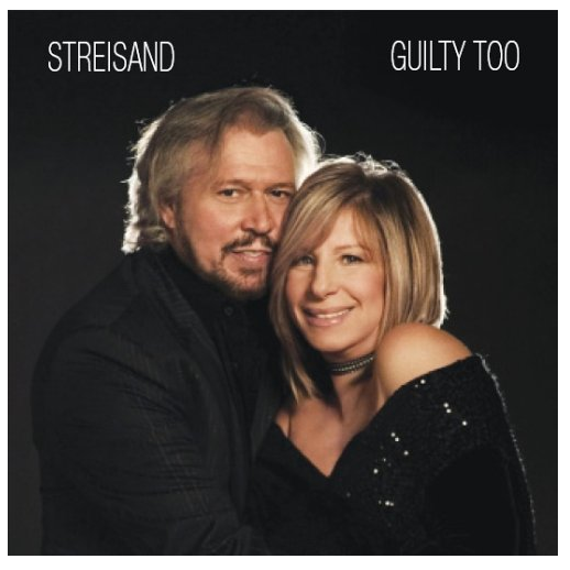 Barbra Streisand - Guilty Too (CD)
