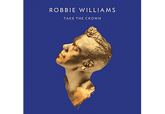 Robbie Williams - Take the Crown (Limited Edition) (Vinyl LP (nagylemez))