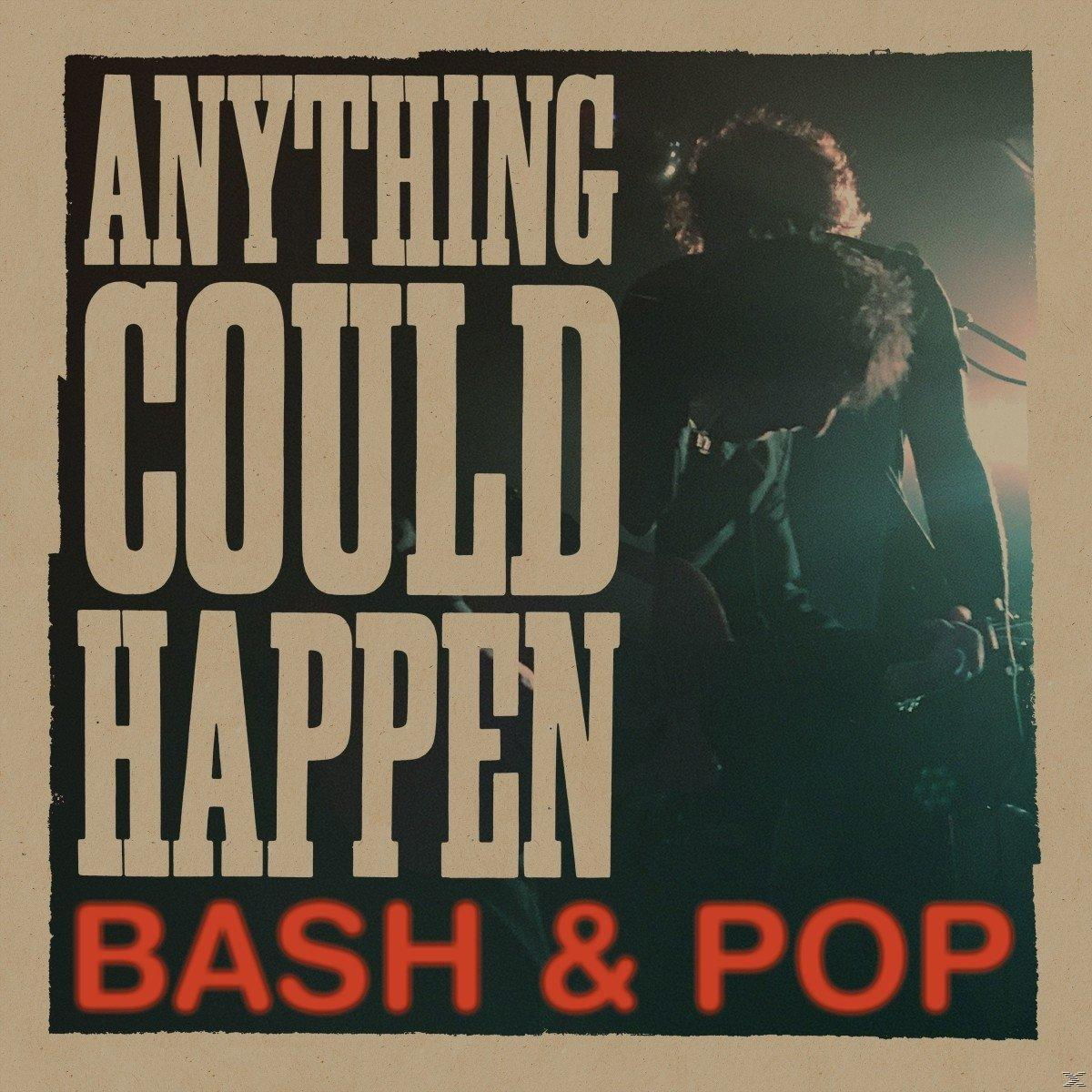 (Vinyl) Pop Bash Happen Could - - & Anything