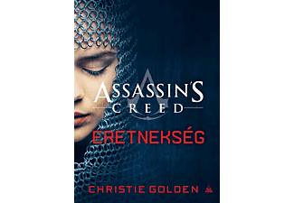 Christie Golden - Assassin's Creed: Eretnekség