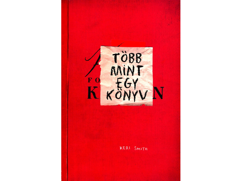 Keri Smith - Több mint egy könyv