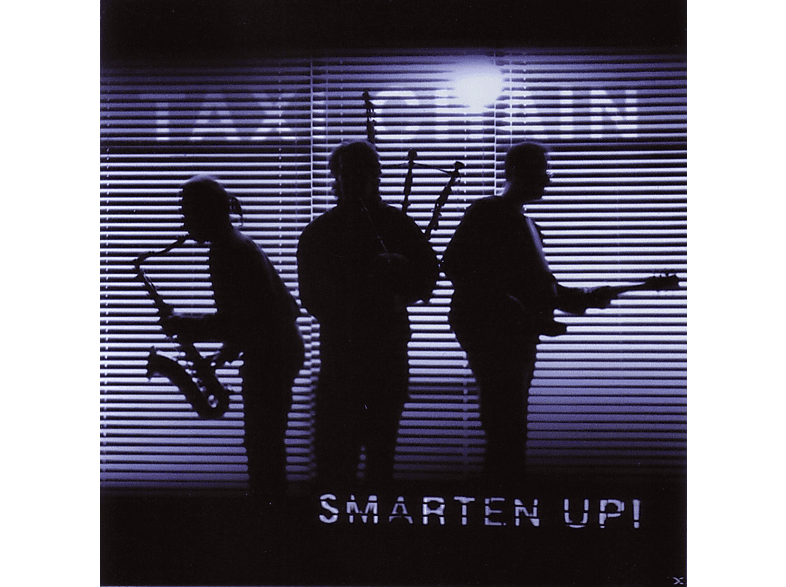 Taxi Chain - (CD) Smarten Up! 