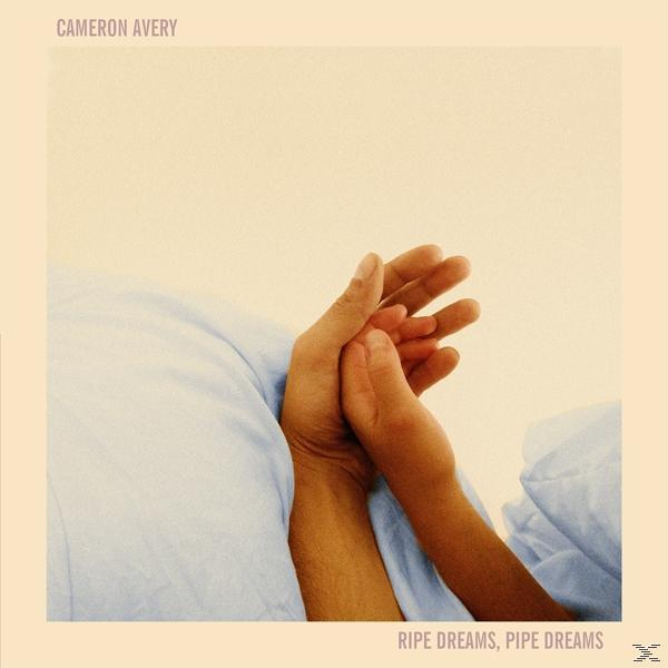 Cameron Avery - Ripe Dreams,Pipe - Dreams + Download) (LP