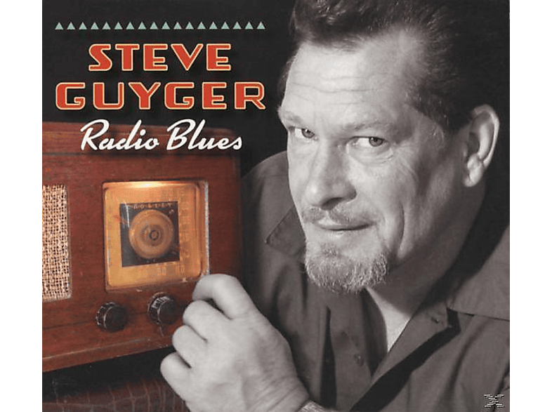 Steve Guyger - RADIO BLUES  - (CD) | Hip Hop & R&B CDs