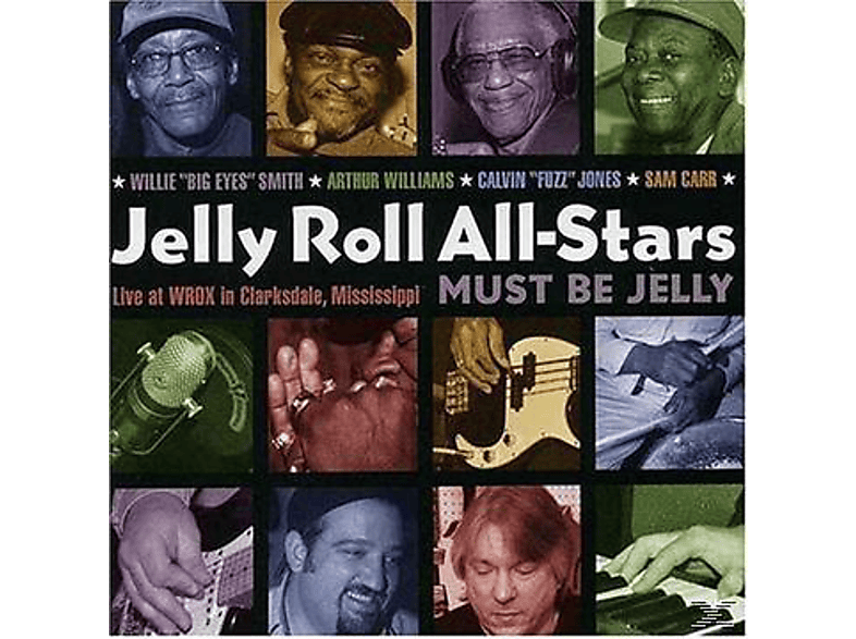 Jelly Roll All Stars (CD) Must at in Be Clarksdale - Live Wrox Mississippi - Jelly