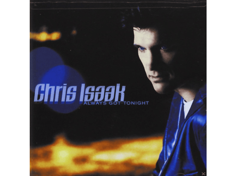 Isaak (CD) Chris Got - Tonight - Always
