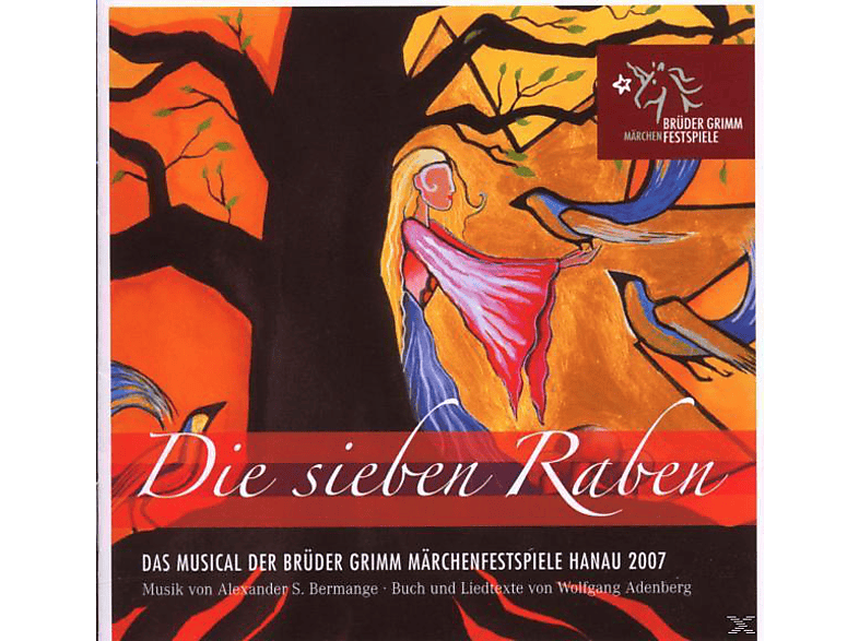 Brüder Grimm Märchenfestspiele - Die sieben Raben-das Musical  - (CD)