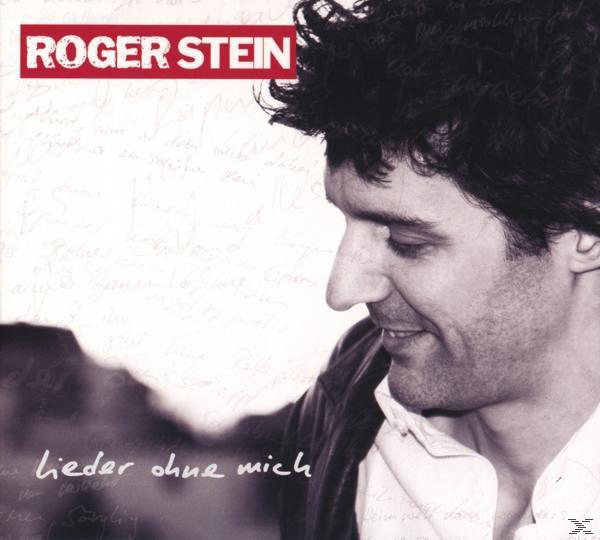 Albumcover von Roger Stein, mit einem Mann, der nach unten schaut. Titel: 'lieder ohne mich'.