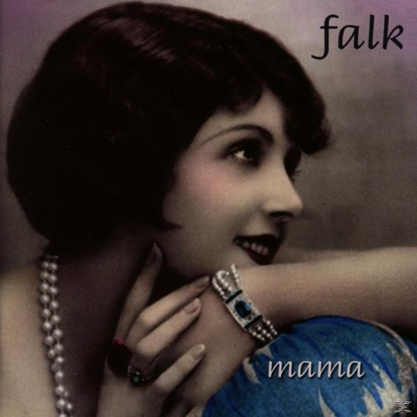 Falk - Mama - (CD)
