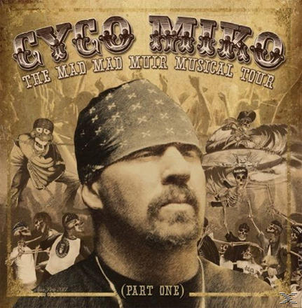 Muir Miko Mad (CD) - Musical Cyco The Mad Tour -