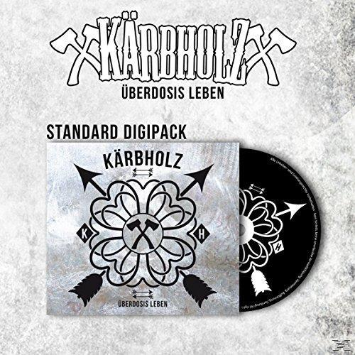 Kärbholz - Überdosis Leben (Digipak)  - (CD)