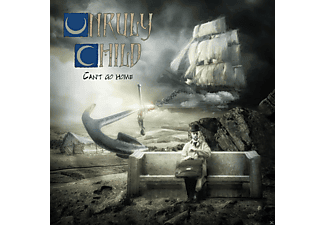Unruly Child - Can't Go Home  - (CD)