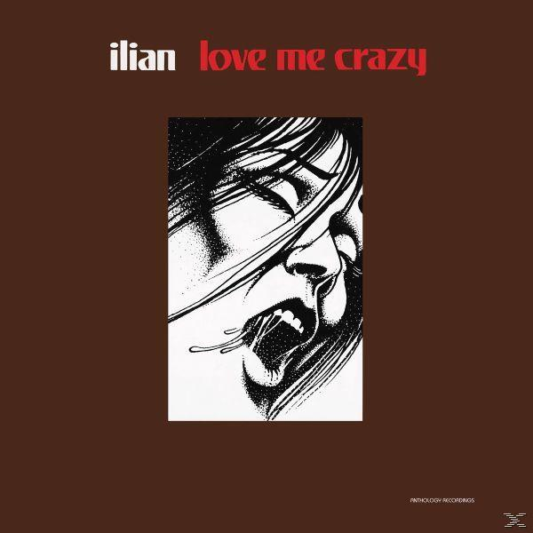 Ilian Me (Lp) - Love Crazy - (Vinyl)