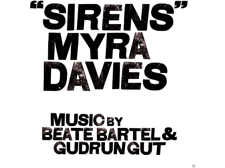 Myra Bartel, Sirens - Davies, Beate (CD) Gut - Gudrun