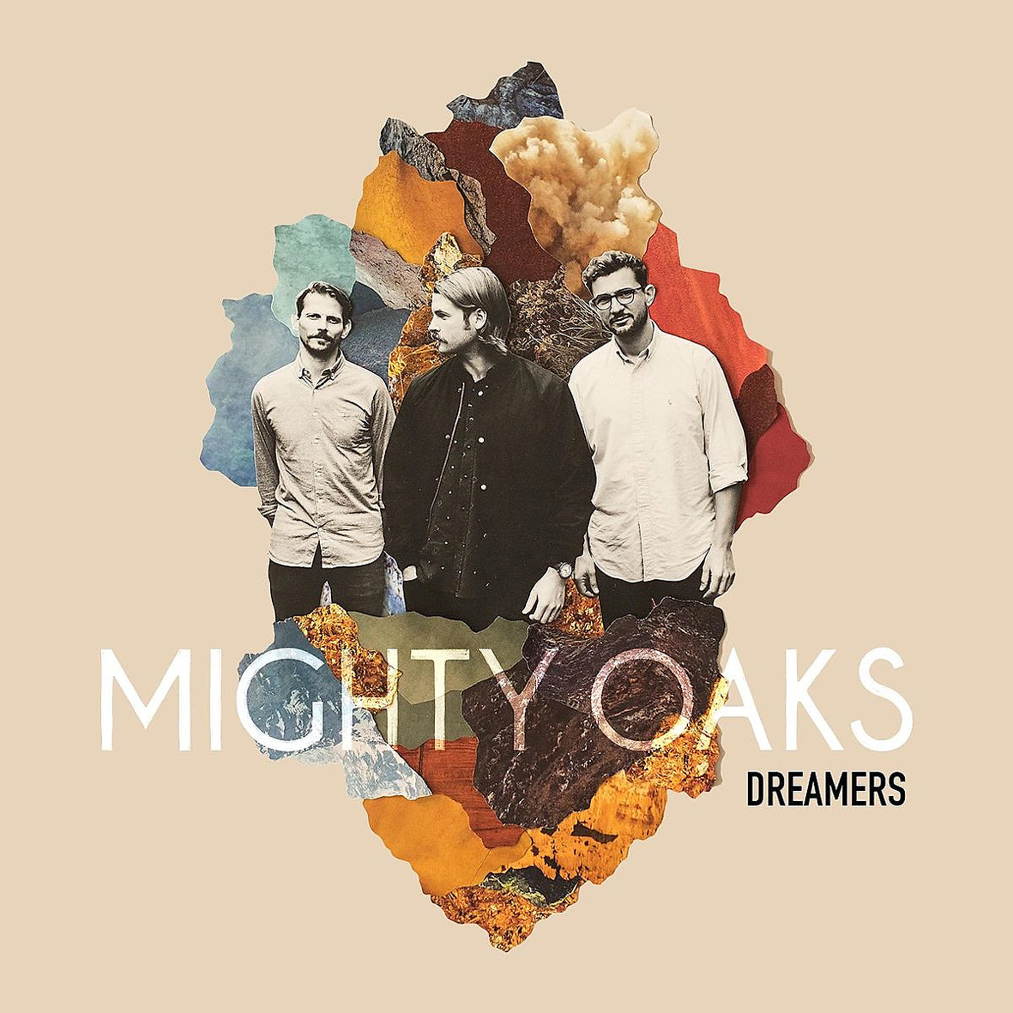 Mighty Oaks - Dreamers (Ltd. Digipack)  - (CD)
