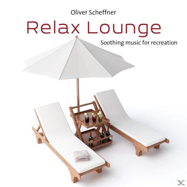 Oliver Scheffner - Relax Lounge  - (CD)