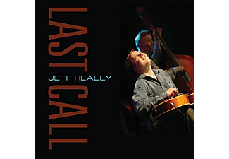 Jeff Healey Band - Last Call (CD)