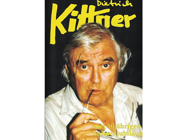 Dietrich Kittner zum 50 jährigen Bühnenjubiläum DVD
