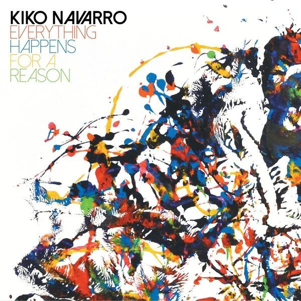 Kiko Navarro - EVERYTHING HAPPENS FOR A REASON  - (CD)