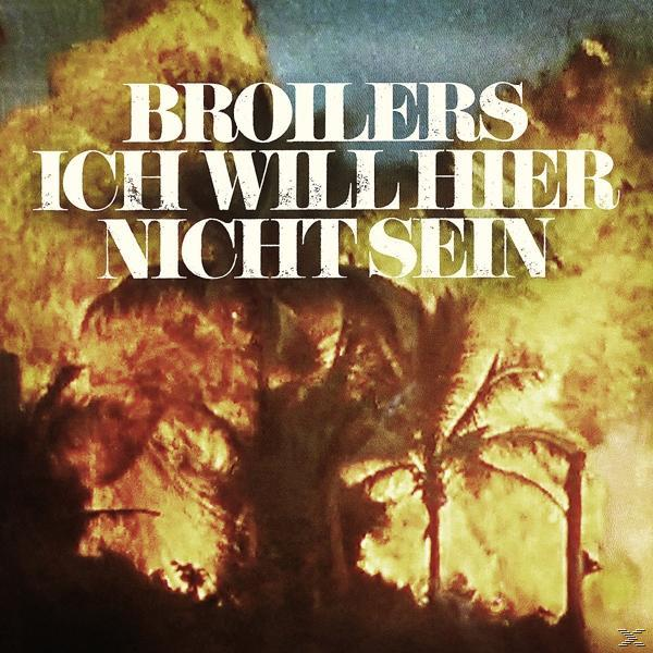 Broilers - ICH WILL HIER SEIN NICHT BLACK (Vinyl) 7INCH) (LIMITED 