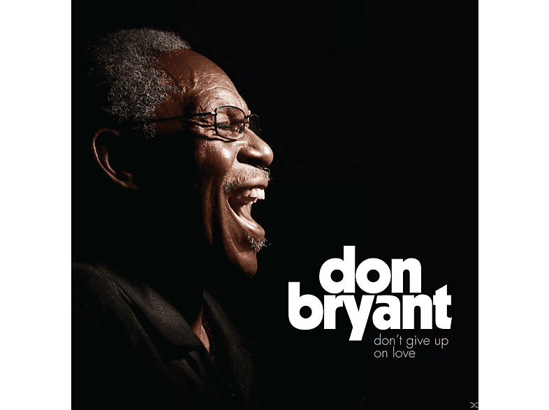 Don Bryant - Don\'t Give Up - (LP) (Vinyl) Love On