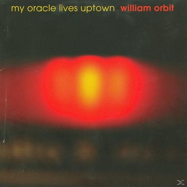 William Orbit - MY ORACLE - LIVES (Vinyl) UPTOWN
