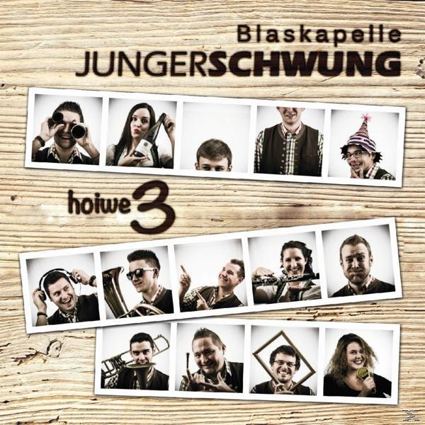 3 (CD) Junger - Schwung - Hoiwe Blaskapelle