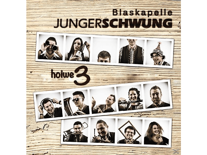 3 (CD) Junger - Schwung - Hoiwe Blaskapelle