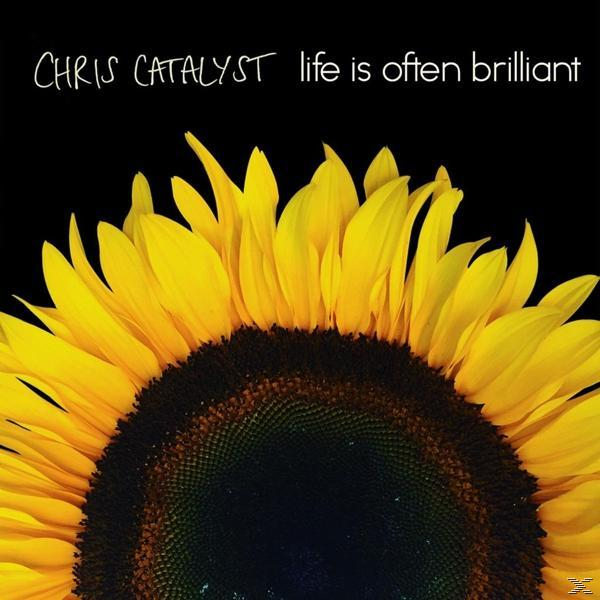 - BRILLIANT Chris IS (CD) OFTEN Catalyst LIFE -