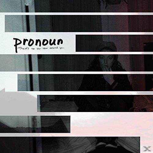 Pronoun - There's no one new around you.  - (Vinyl)