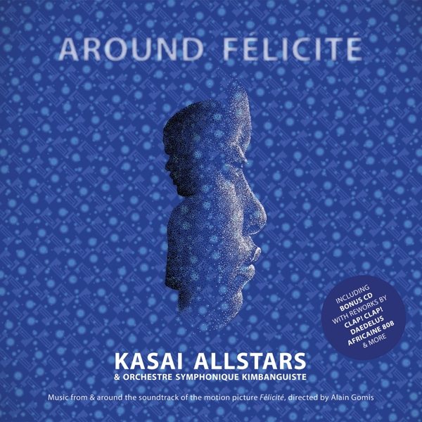 Around Allstars - + Kasai - Felicite (LP Download)
