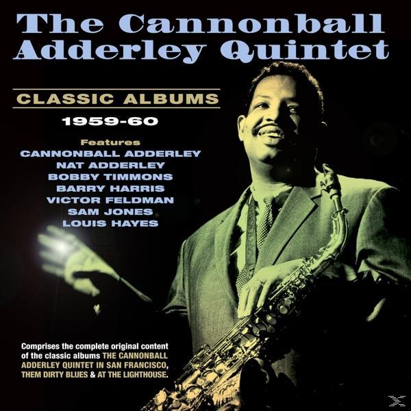 Cannonball - Quintet Adderley - Classic Albums 1959-60  - (CD)