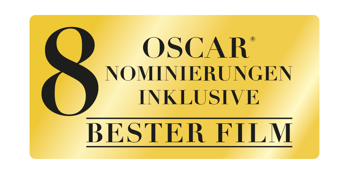 Eine goldene Auszeichnung mit dem Text: '8 OSCAR-NOMINIERUNGEN INKLUSIVE BESTER FILM'.
