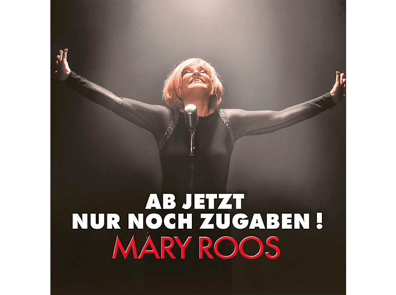 Mary Roos - Ab Jetzt Nur Noch Zugaben  - (CD) | Schlager & Volksmusik CDs