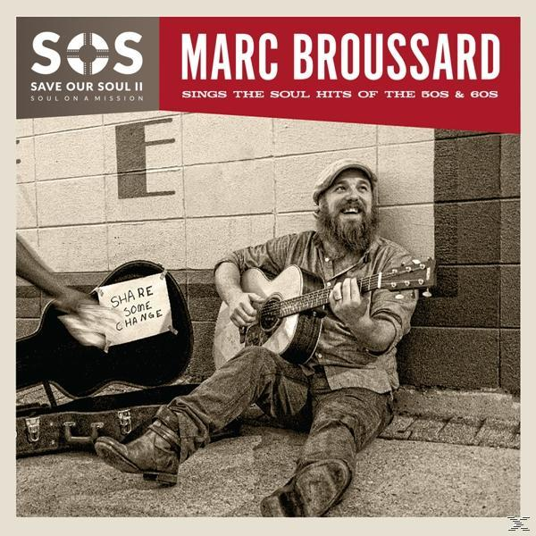 Mission - Marc On A Broussard Soul Our (CD) - S.O.S.2: Soul: Save