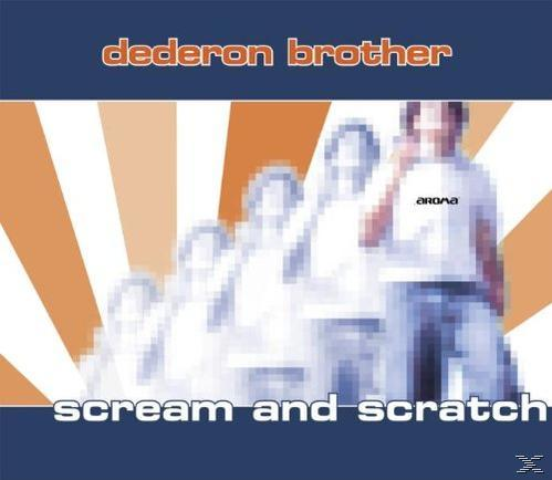 Dederon Brother - Scream (Vinyl) & Scratch 