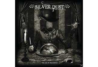 Silver Dust - The Age Of Decadence  - (CD)