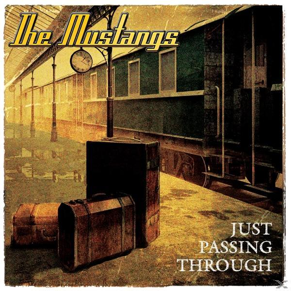 The Mustangs - (CD) - Through Passing Just