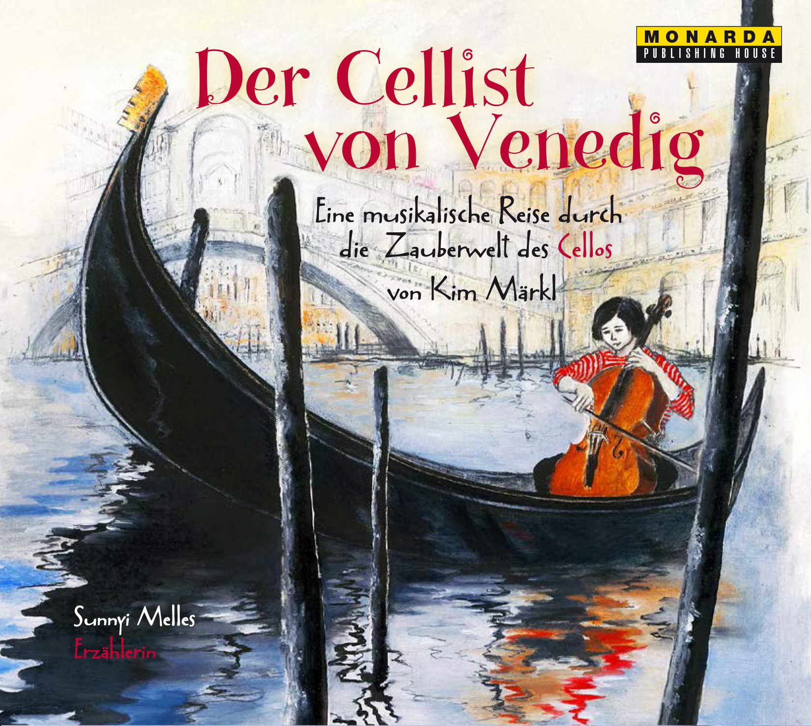 Isserlis/Melles - Der Cellist von Venedig  - (CD)